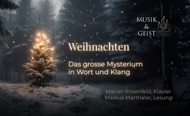 Weihnachten – das grosse Mysterium in Wort und Klang