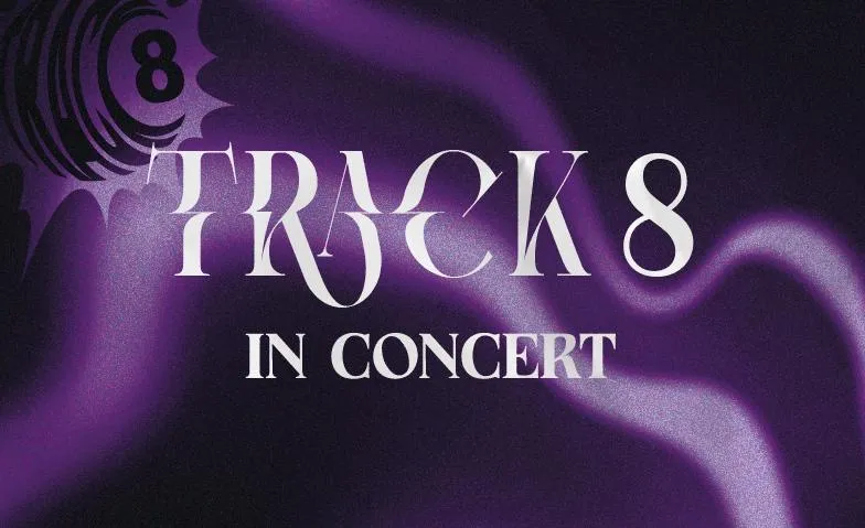 TRACK8 IN CONCERT