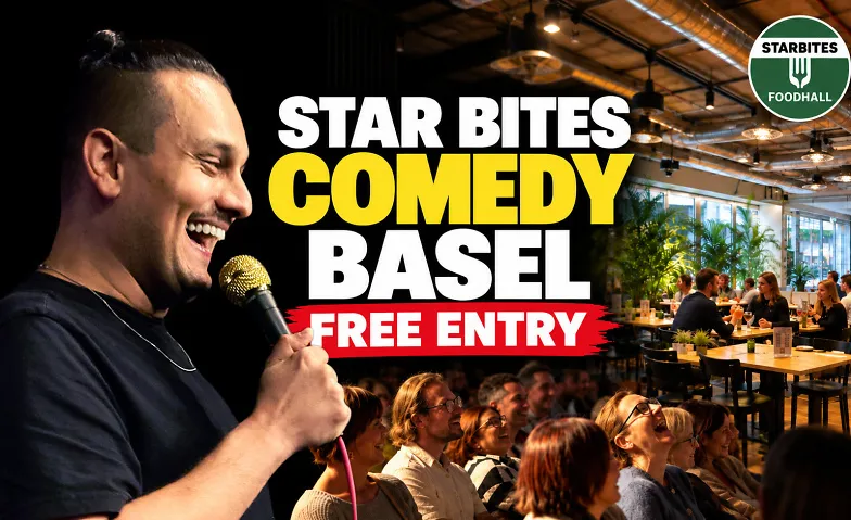 Starbites Comedy Basel : FREE ENTRY!