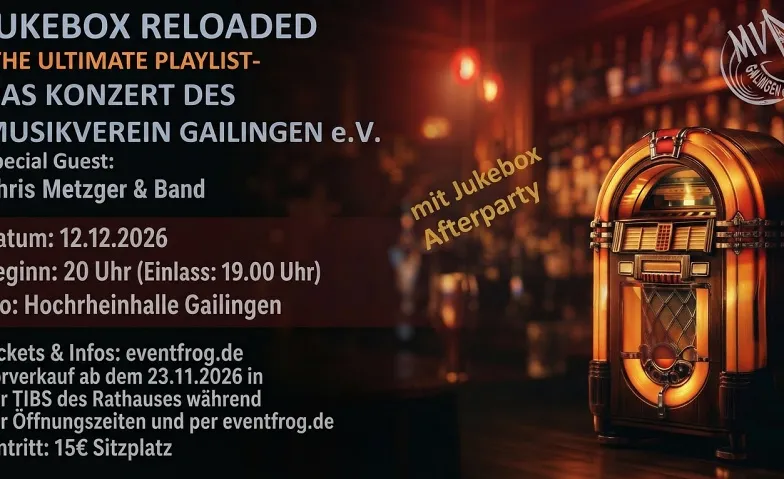 Jukebox Reloaded – Das Konzert des Musikverein Gailingen