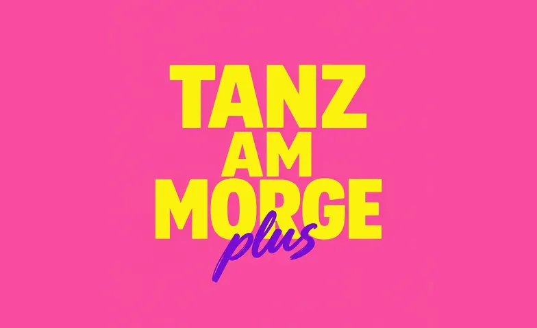 Tanz am Morge plus, 15.11.2026