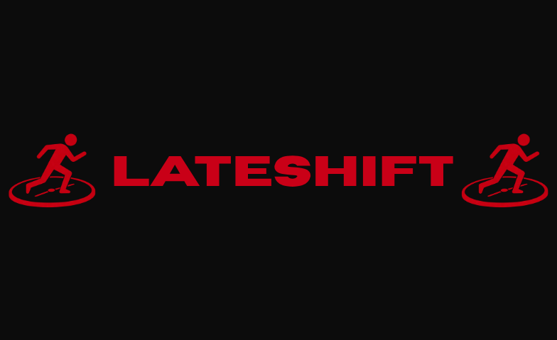 LATESHIFT