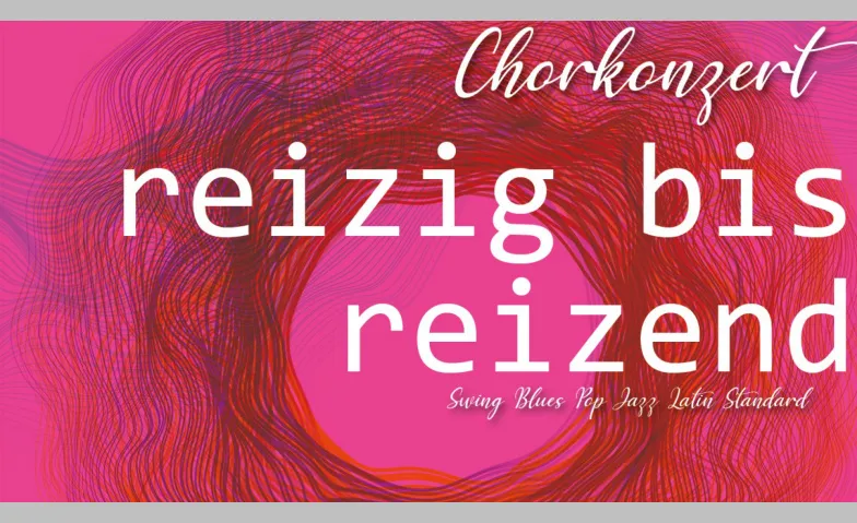 Finissage Simply Two No 5 „Reizig!“ mit Konzert Vocal Jazz A