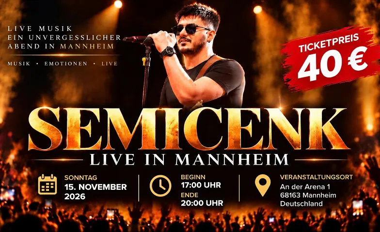 Semicenk Live in Mannheim – 15. November 2026