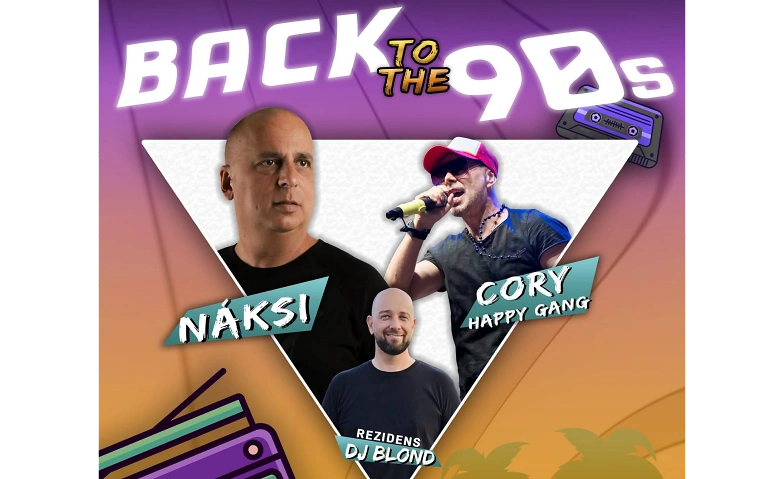 Back to the 90s - Náksi & Happy Gang & DJ Blond  Nürnberg