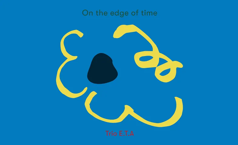 ON THE EDGE OF TIME - Trio E.T.A.