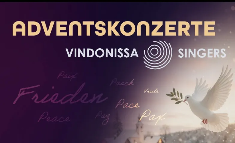 Frieden - Adventskonzerte 2026, Vindonissa Singers