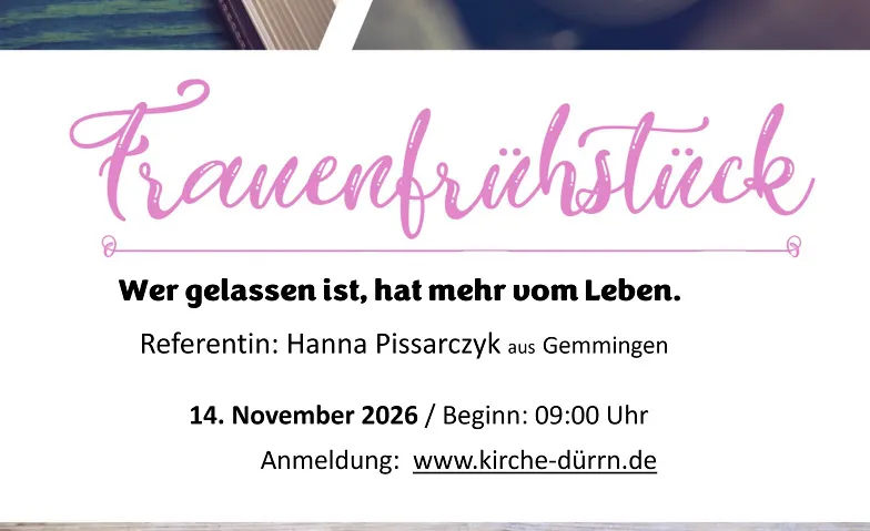 Frauenfrühstück mit Hanna Pissarczyk , Wer gelassen ist ....