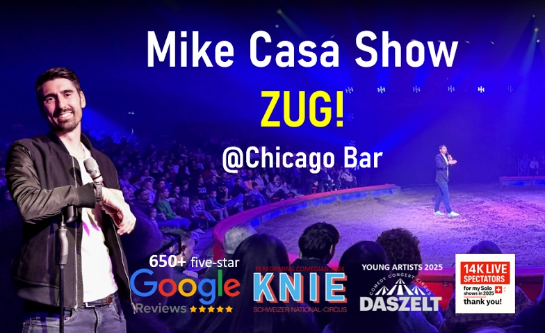 6 NOV: Mike Casa Comedy Show ZUG!