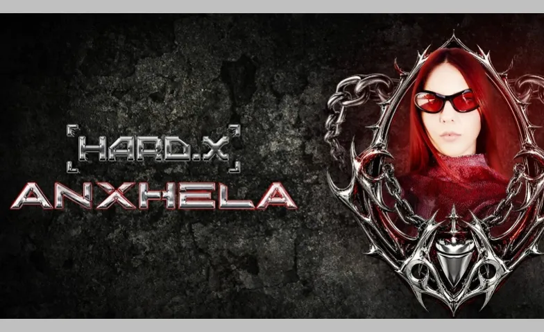 Hard.X w/ Anxhela