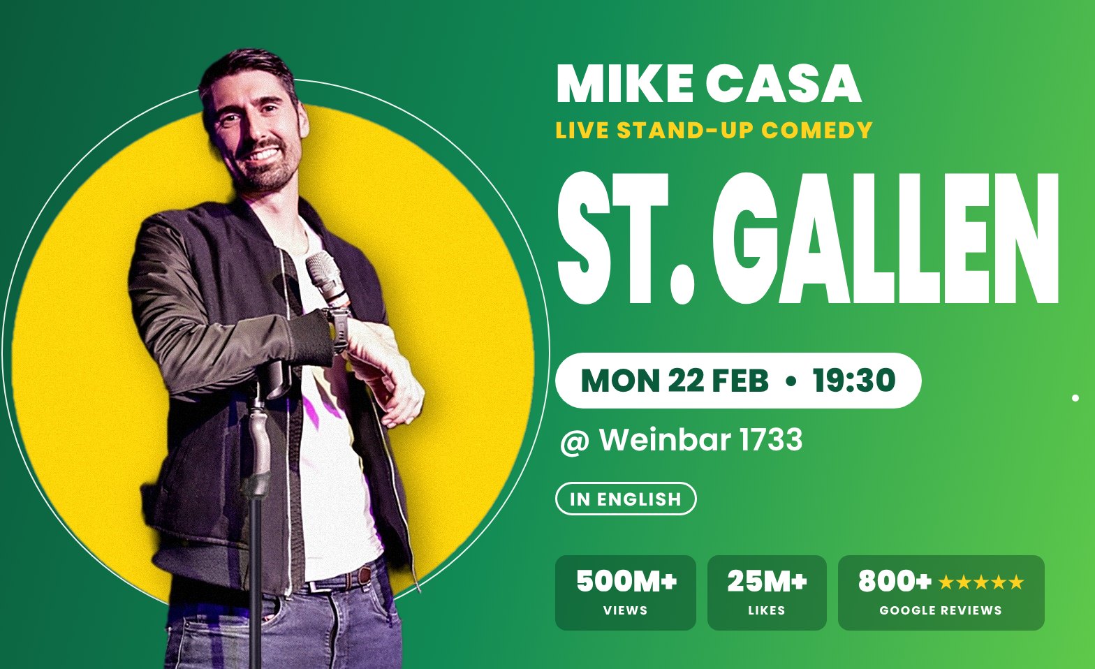 22 FEB: Mike Casa Show ST. GALLEN!