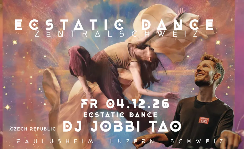DJ JOBBI TAO @ Ecstatic Dance Zentralschweiz