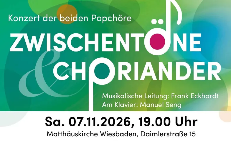 Konzert der beiden Pop-Chöre "Zwischentöne" und "Choriander"