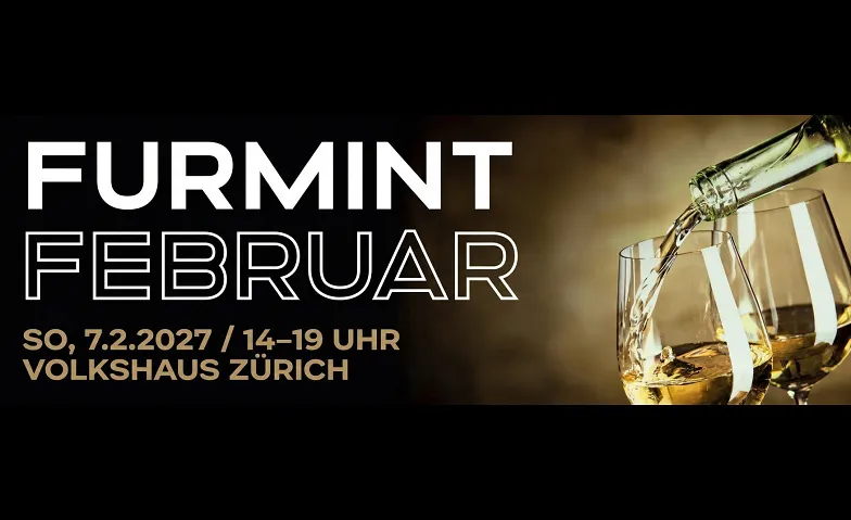 Furmint Februar Zürich