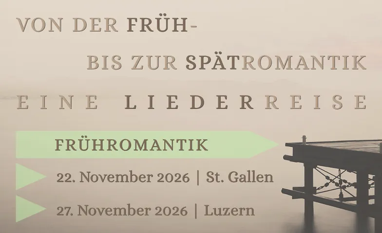 Liederreise:  FRÜHROMANTIK