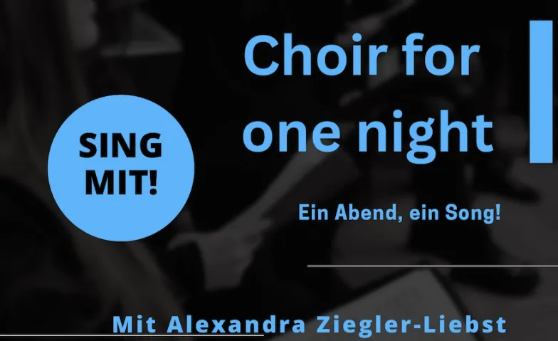 Choir for one night