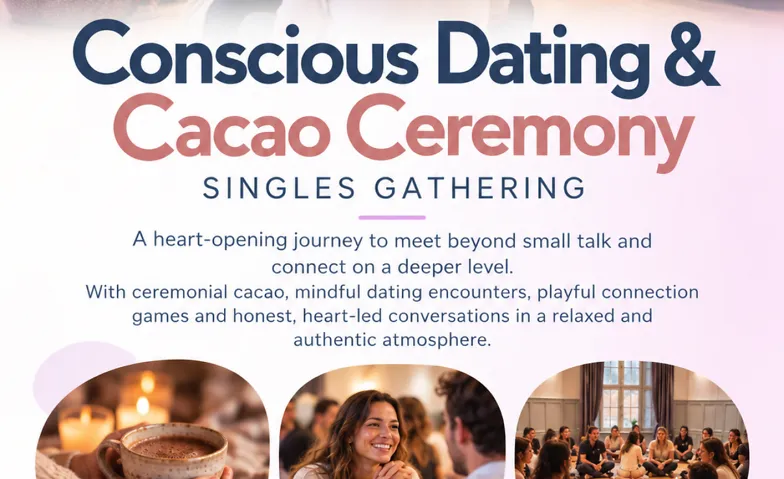 Conscious Dating & Cacao Ceremony [New Year’s Edition]
