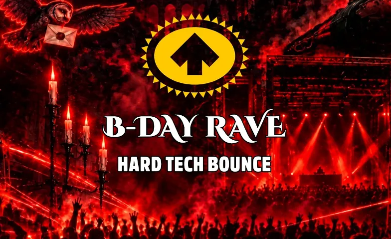 B-DAY RAVE