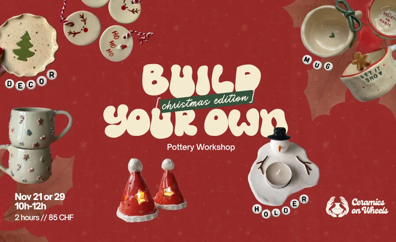 Build Your Own (Christmas Edition) - Pottery Workshop