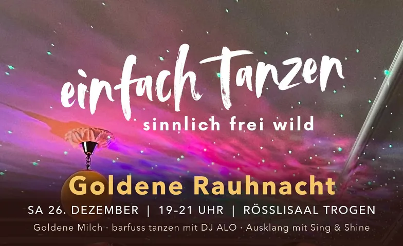 einfach tanzen – Goldene Rauhnacht