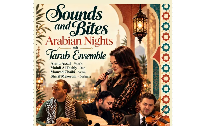 Sounds & Bytes - Arabian Nights with Tarab Ensemble