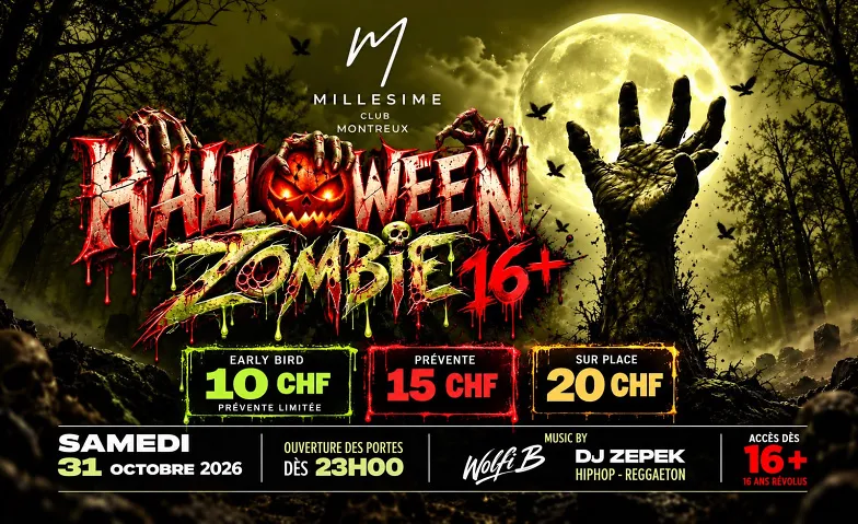 HALLOWEEN ZOMBIE 16+ - MONTREUX