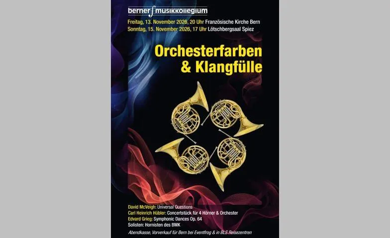 Orchesterfarben & Klangfülle - Herbstkonzerte des Berner Mus