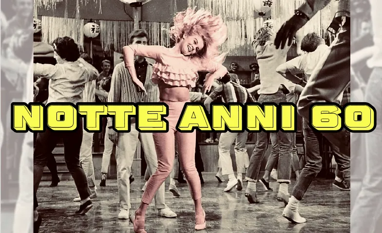 Notte anni 60