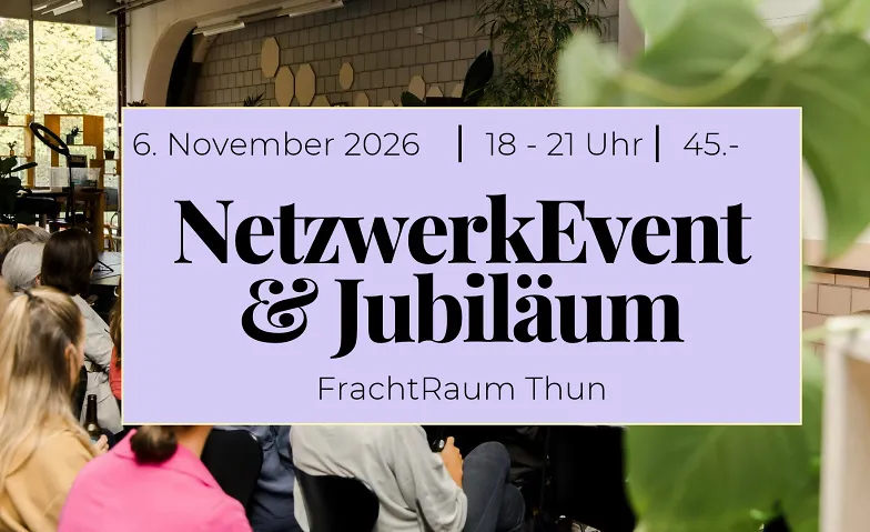 NetzwerkEvent & Jubiläumsanlass