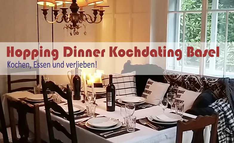 Hopping Dinner für Basler Singles