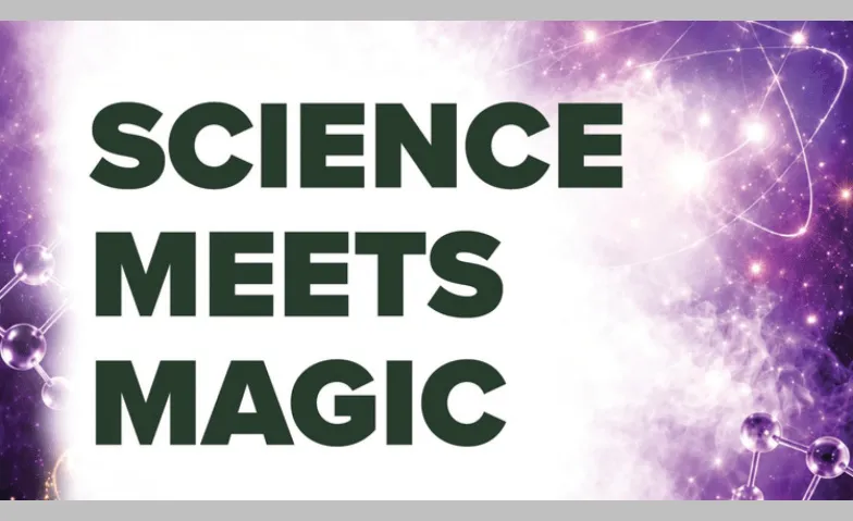 Science meets Magic