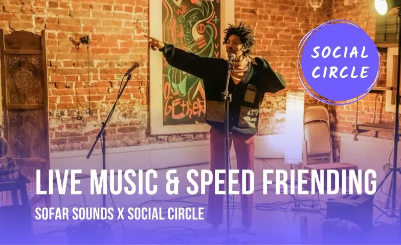 Live Music & Speed Friending: Sofar Sounds x Social Circle