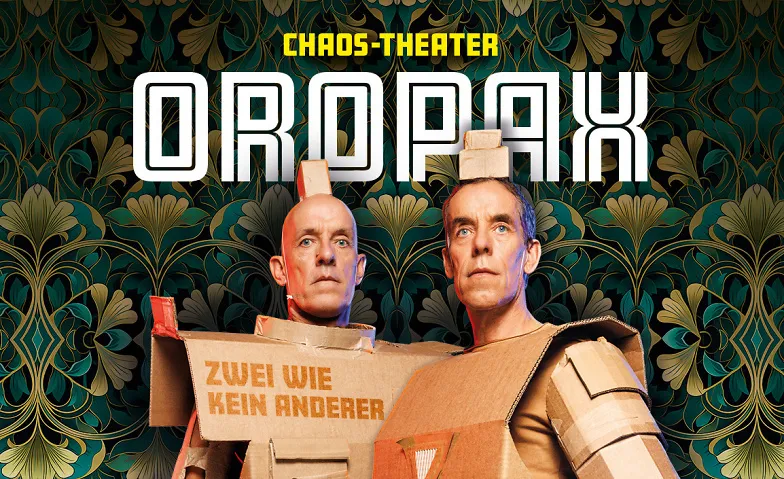 Pforzheim-Premiere: Oropax "Zwei wie kein anderer" (Comedy)