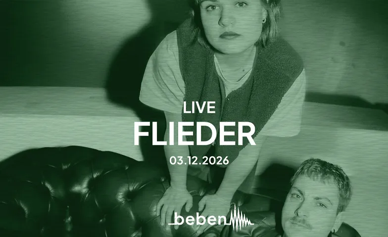 FLIEDER  x bebenLIVE