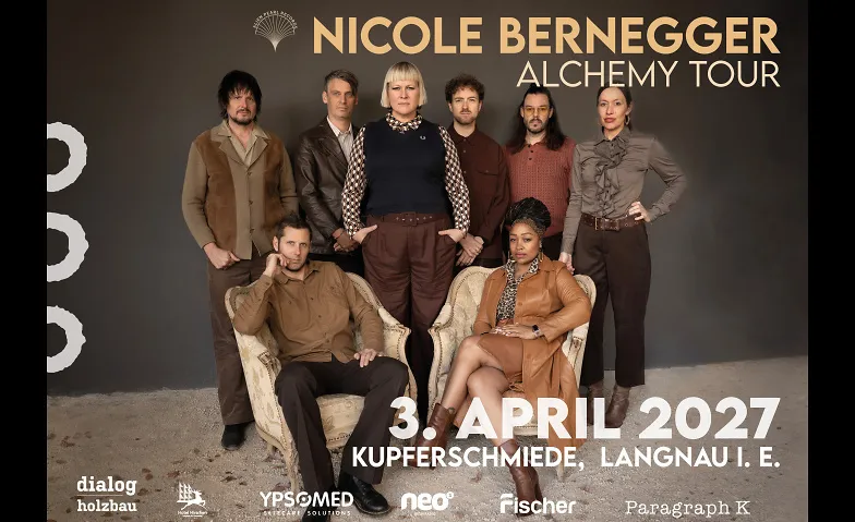 Nicole Bernegger – Alchemy Tour – Kupferschmiede Langnau