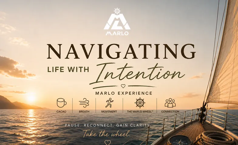 NAVIGATING LIFE WITH INTENTION