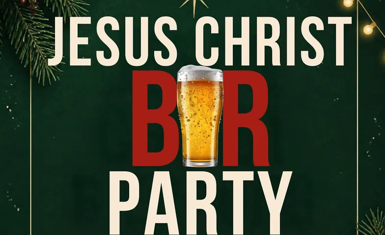 Jesus Christ BIR-Party