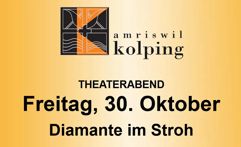 Kolpingtheater Amriswil Freitagabend