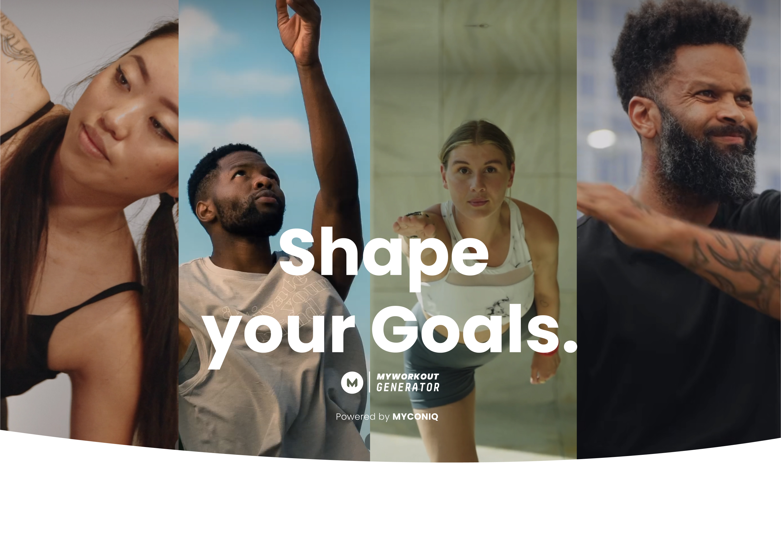 Shape your goals · Myconiq brand campaign