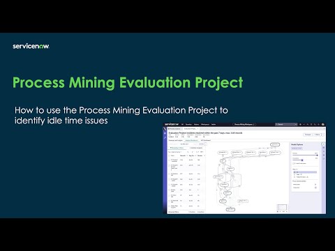 How to use the Process Mining Evaluation Project to identify idle time issues