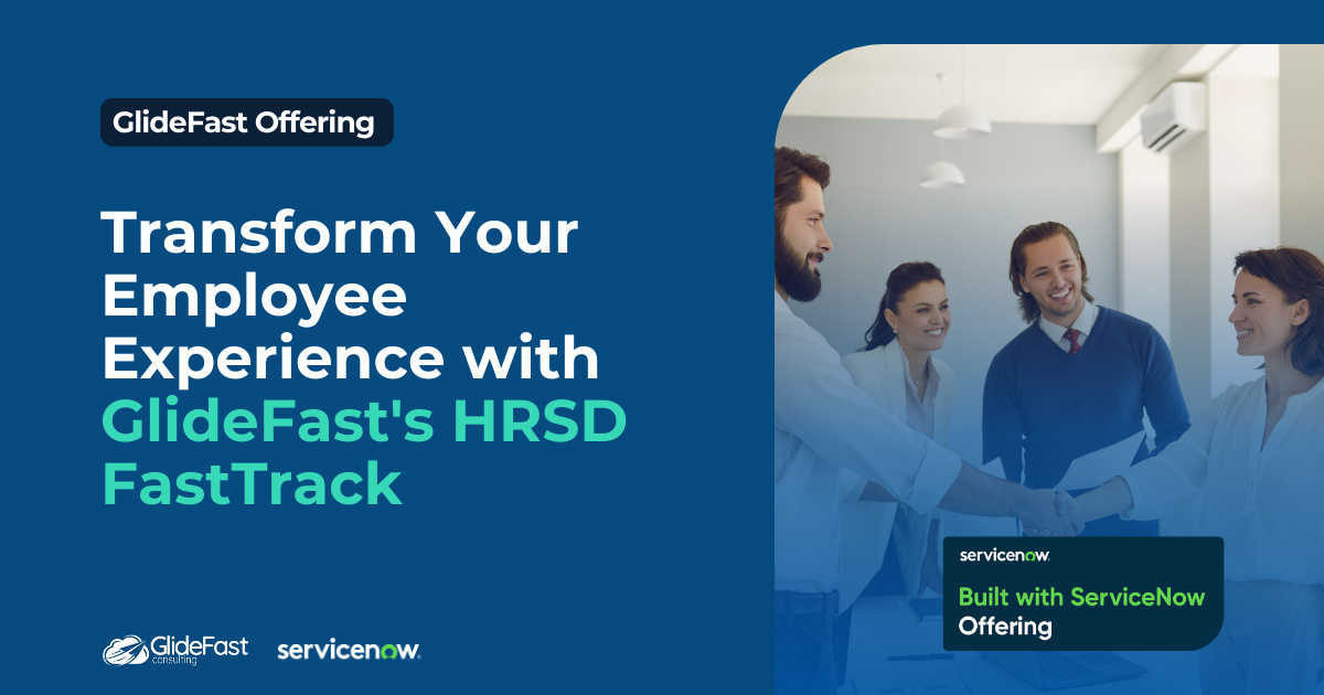Transform Your Employee Experience with GlideFast's HRSD FastTrack