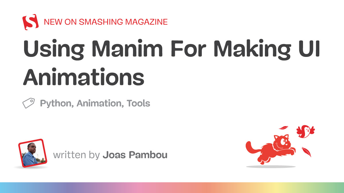 Using Manim For Making UI Animations — Smashing Magazine