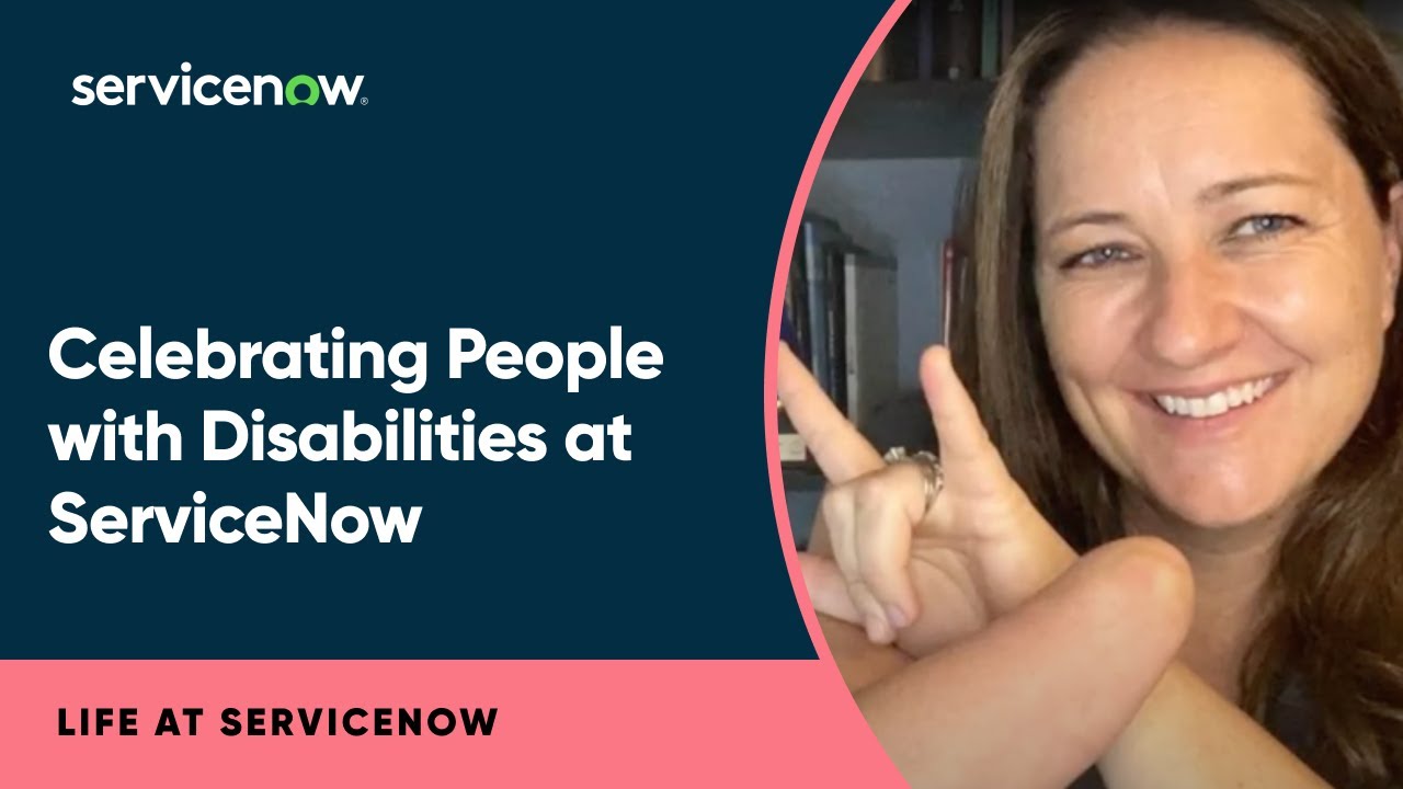 Celebrating People With Disabilities at ServiceNow