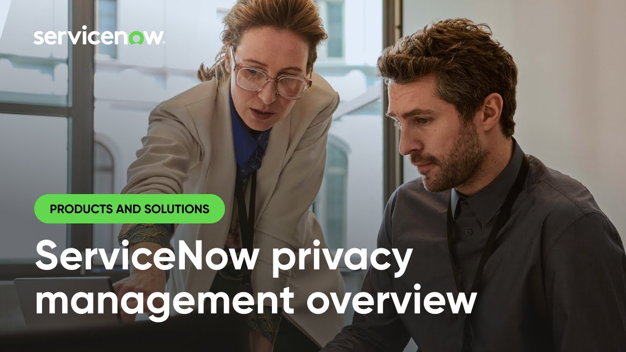 ServiceNow Privacy Management Overview