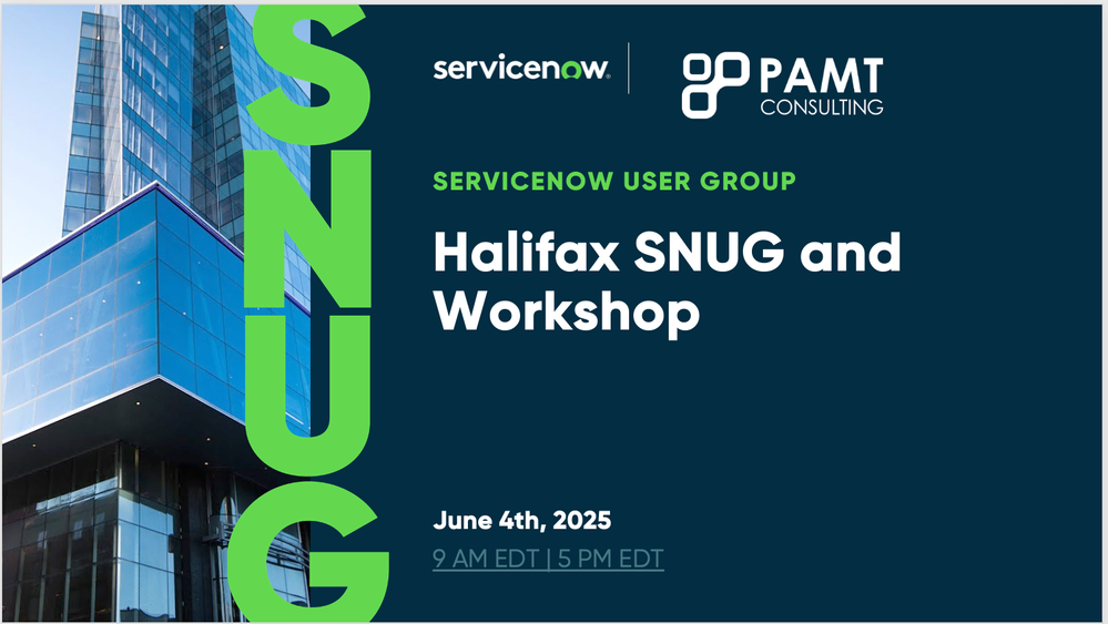 June 4th Halifax SNUG and Workshop
