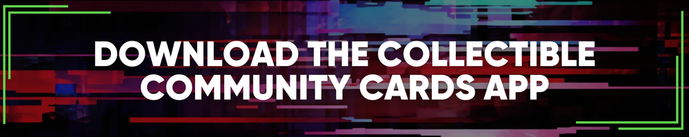 Download the Collectible Community Cards App!