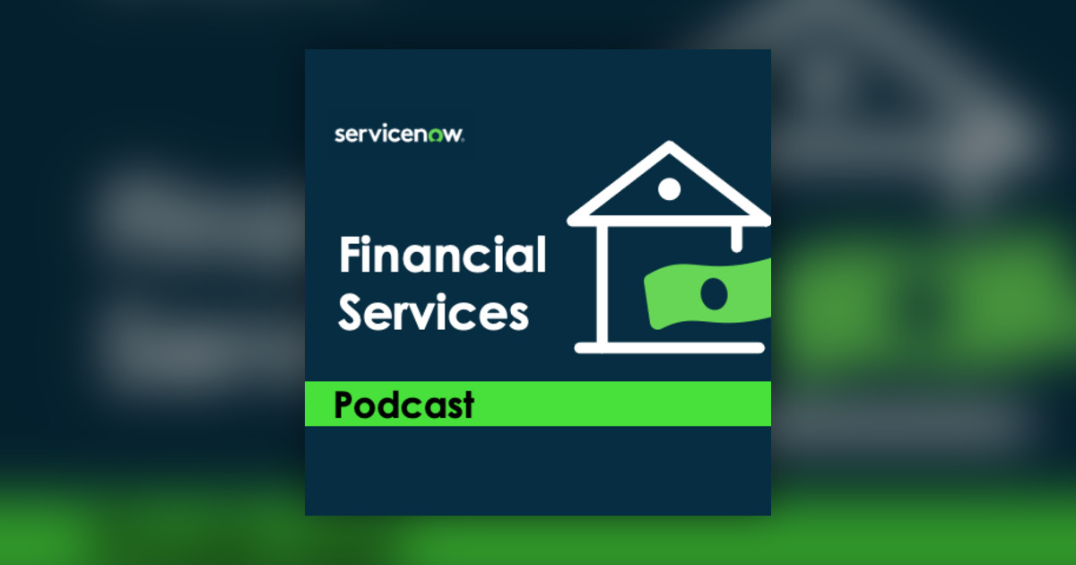 BAI Deep Dive Sept Podcast - Personalize the Customer Experience - ServiceNow Industries Podcasts