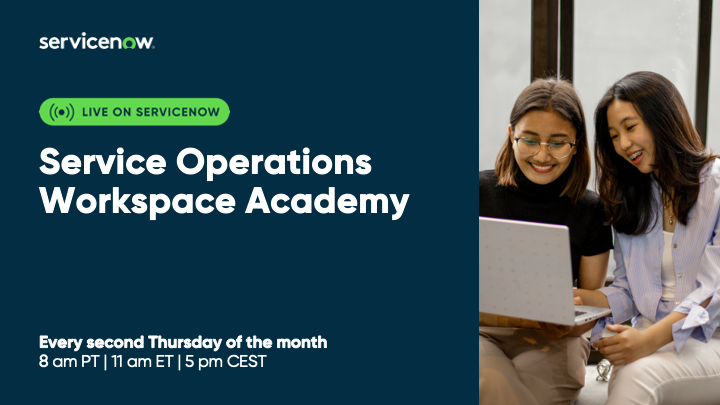 Service Operations Workspace Academy