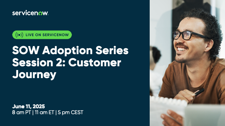 SOW Adoption Series Session 2: Customer Journey - June 11, 2025