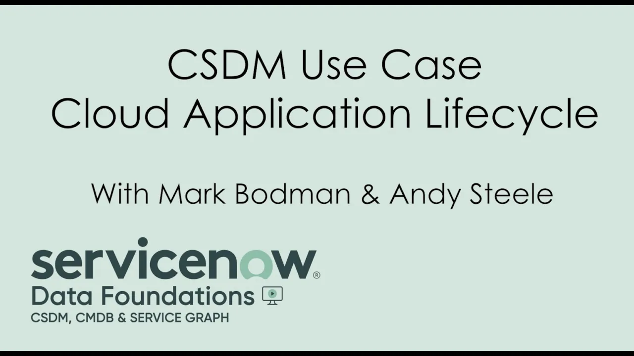 CSDM Use Case Discussion - End to end cloud app creation and management